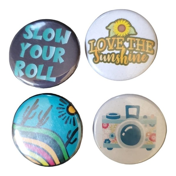 Handmade Button Pins Slow Your Roll Love The Sunshine Design Lot of 4 - Picture 1 of 3